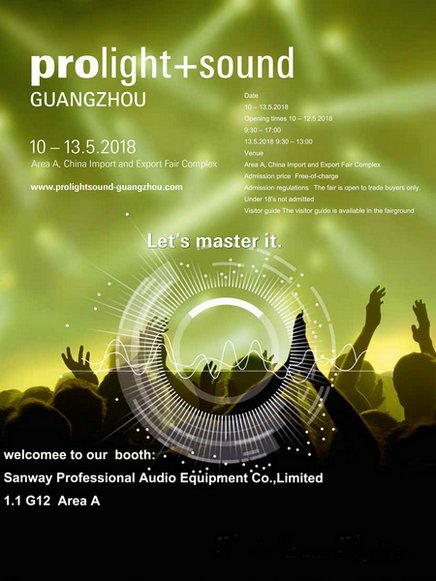 Prolight + Sound Guangzhou 2018 5月10日至13日
